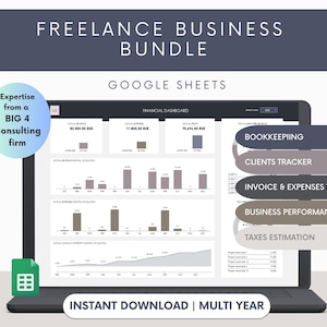 May include: A laptop computer screen displaying a Google Sheets spreadsheet with a financial dashboard, charts, and graphs. The spreadsheet is titled "Freelance Business Bundle" and includes sections for bookkeeping, clients, invoices, expenses, business performance, and taxes. The spreadsheet is designed for freelancers and small business owners.