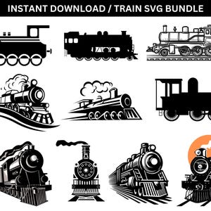 May include: A collection of nine black and white train illustrations in various styles. The image includes the text "INSTANT DOWNLOAD / TRAIN SVG BUNDLE" at the top. The trains vary in design, from simple silhouettes to detailed drawings.