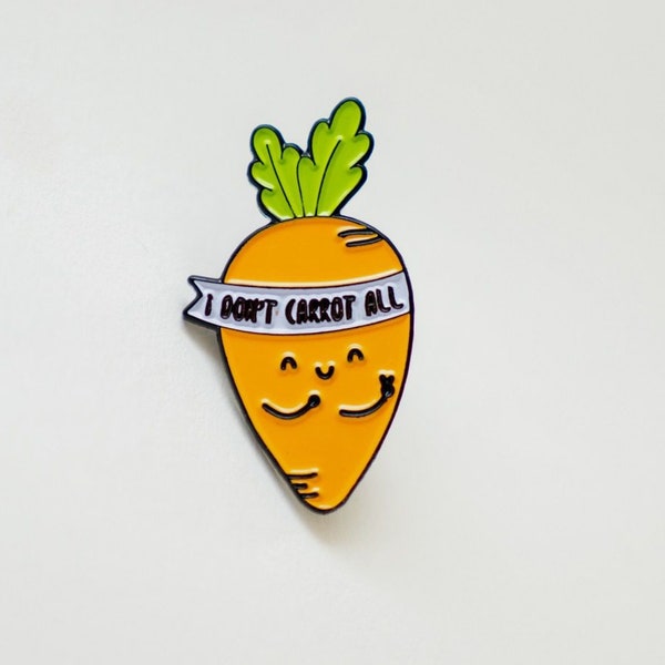 Don't Carrot All Enamel Pin- Enamel Pin - Gamers Gifts - Amazing Gift for Gamers and Streamers