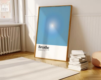 Breathe poster, breathe print