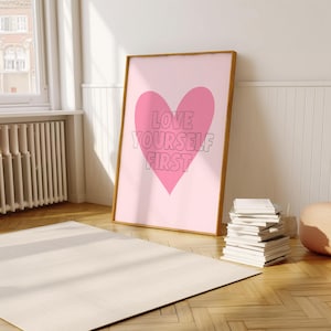 Love yourself first print, love yourself wall art, self love print
