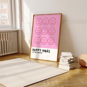 Happy vibes poster, happy vibes wall art