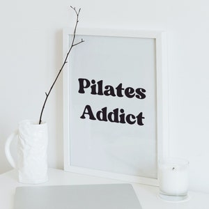 PILATES STUDIO DÉCOR | Pilates Gym Décor | Gym Inspiration Art | Pilates Quote Poster | Pilates Addict Premium Fitness Poster
