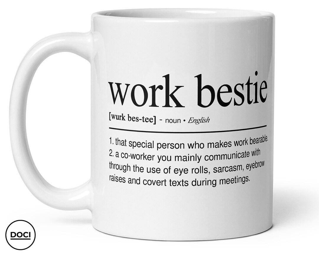 Definition Mug, Work Bestie Funny Definition Mug, Definition Print Mug, Coffee Mug With Funny