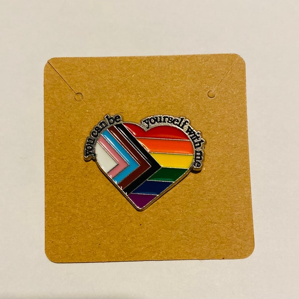 You Can Be Yourself With Me / LGBTQ+ Pin Badge