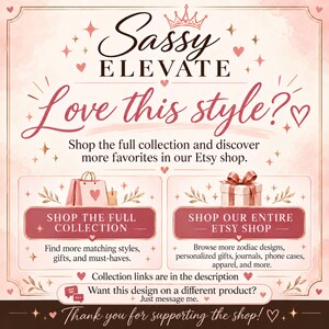 May include: A promotional graphic with a light pink background featuring the text Sassy Elevate, Love this style?, Shop the full collection, Shop our entire Etsy shop, and other instructional text. It includes icons of a gift bag and a gift box.