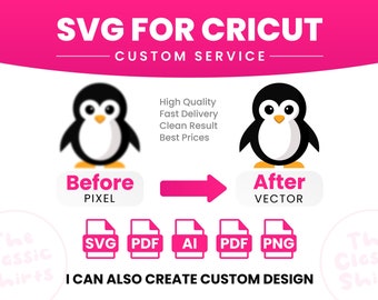 SVG personnalisé pour Cricut, SVG Cricut, image en svg, service de refonte de logo et d'image, vectorisation d'image