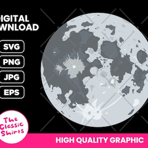 Realistic Full Moon SVG PNG Vector (Digital Download)