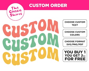 Custom Wavy Text svg, Personalized,Custom Wavy Stacked svg, Custom colorful text svg, Vintage, Retro (png, svg, pdf) Silhouette, Cricut