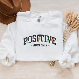 Sudadera bordada positiva, sudaderas con capucha de salud mental, mejor regalo para ella, ropa estética, sudadera de moda