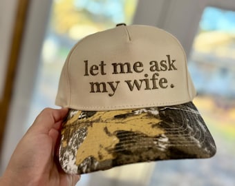 Let Me Ask My Wife Embroidered Trucker Cap Structured Camo Hat for Husband