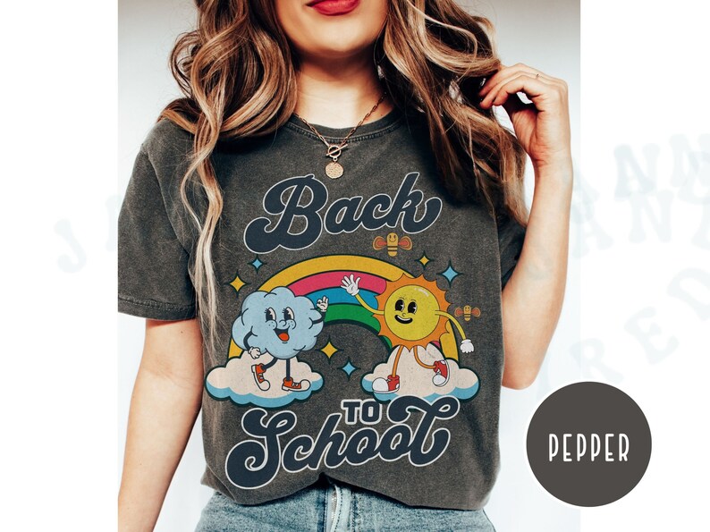 Back To School Teaching Shirt Comfort Colors Playful Rainbow Sun Cloud Cartoon Character Tee Colorful Retro Vintage Style Teacher Gift Tee Pepper