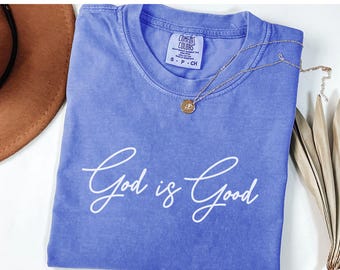God is Good Christian Faith Comfort Colors Shirt Church Tee For Women Inspirational Religious Quote Minimalist Simple Believer Gift For Her