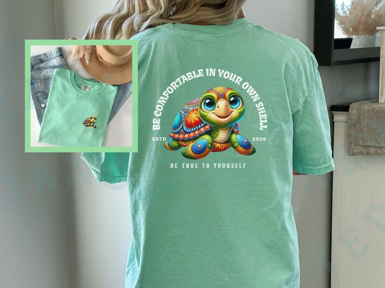 Sea Turtle Beach T-shirt Positive Message YW Summertime Beachwear Be Comfortable In Your Own Shell Inspirational Colorful Vacay Gift Tee Island Reef