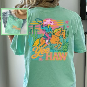 Edgy Cowgirl Yee Haw Shirt Comfort Colors Neon Colorful Western Graphic Tee Summer Pink Cowboy Hat Party Wild West Wear Country Nashville