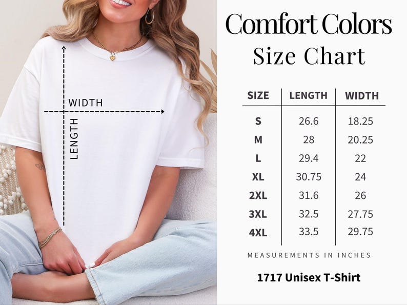 May include: White Comfort Colors 1717 Unisex T-Shirt with a size chart. The chart shows measurements in inches for sizes S through 4XL. The length of the shirt ranges from 67.6 to 85.1 cm, and the width ranges from 46.4 to 75.6 cm.