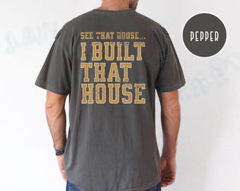 Vintage Construction Builder Tshirt Comfort Colors Carpenter Tradesman Tee Funny House Building Handyman Skilled Trades Contractor Crew Gift