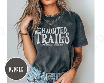 Haunted Trails Walks T-shirt Thrill Seeker Lover Gift Unisex Comfort Colors Paranormal Activity Tee Mystery And Horror Outdoor Forest Haunt