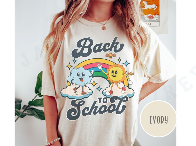 Back To School Teaching Shirt Comfort Colors Playful Rainbow Sun Cloud Cartoon Character Tee Colorful Retro Vintage Style Teacher Gift Tee Ivory