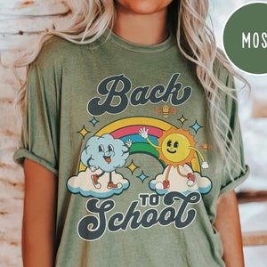 Back To School Teaching Shirt Comfort Colors Playful Rainbow Sun Cloud Cartoon Character Tee Colorful Retro Vintage Style Teacher Gift Tee Moss