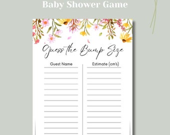 Baby Shower Game. DOWNLOAD. Guess the size of the Baby Bump. Wildflower. Afternoon Tea Party Style