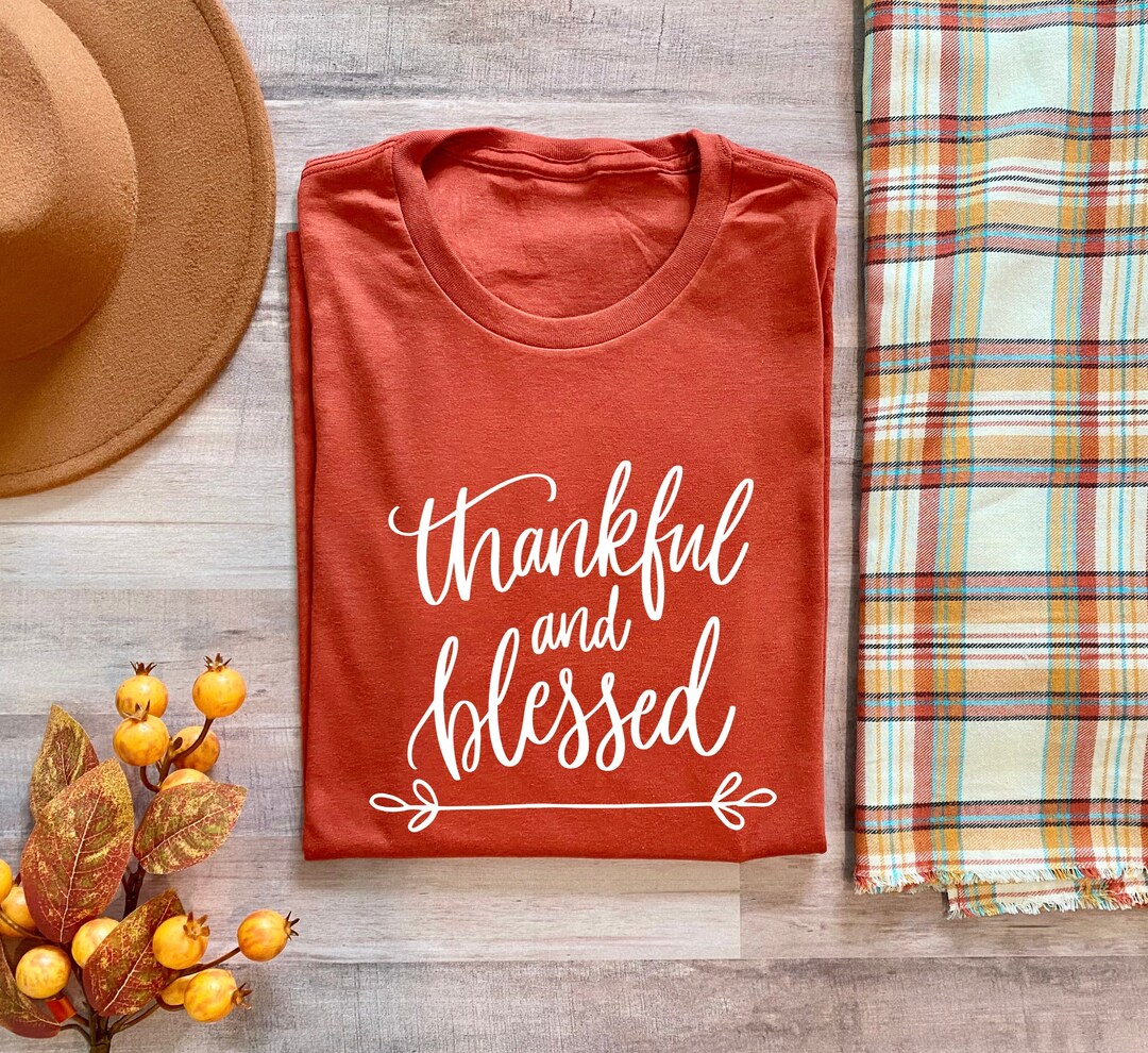Thankful and Blessed Shirt, Thankful Tee for Women, Fall Shirts Women ...