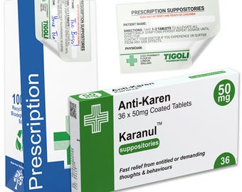 Anti-Karen (Karanul) Pill Medication Box Realistic Prescription Joke Gag Funny + Free Prescription Bag