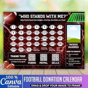 May include: A football-themed donation calendar with a red and black background. The calendar features numbered footballs, a field graphic, and the text "WHO STANDS WITH ME?" and "FOOTBALL DONATION CALENDAR".