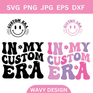 In My Custom Era Svg, In My Custom Era Svg, In my Era png, aangepaste groovy tekst, Custom My Era Svg, png, In My Custom Era