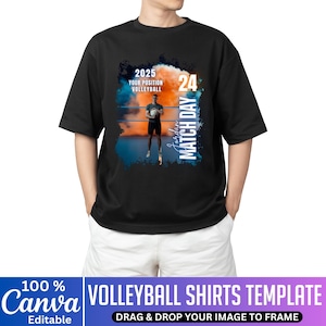 May include: Black t-shirt with a volleyball design. The design includes the text "2025 YOUR POSITION VOLLEYBALL 24 Jordan MATCH DAY". The shirt also features a person holding a volleyball. The bottom of the shirt has the text "VOLLEYBALL SHIRTS TEMPLATE".