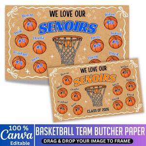 May include: Basketball team butcher paper with a kraft paper background. The design features basketballs with player names and numbers, a basketball hoop, and the text "WE LOVE OUR SENOIRS". The bottom has the text "BASKETBALL TEAM BUTCHER PAPER".