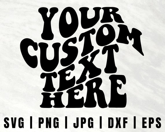Custom Wavy Text Svg, Custom wavy letters svg, custom wavy font svg, custom wavy stacked svg, custom wavy font, custom wavy retro svg, png