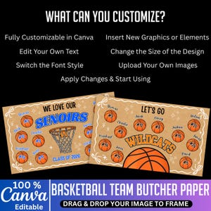 May include: Basketball team butcher paper design with customizable elements. Features basketballs, team names, and player numbers. Includes text: "We Love Our Seniors" and "Let's Go Wildcats". Editable in Canva.