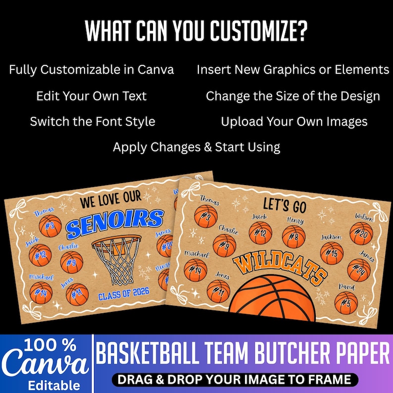 May include: Basketball team butcher paper design with customizable elements. Features basketballs, team names, and player numbers. Includes text: "We Love Our Seniors" and "Let's Go Wildcats". Editable in Canva.