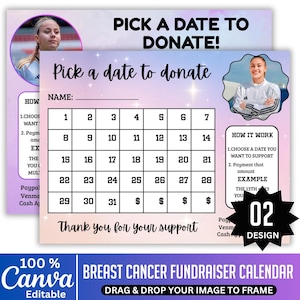 Puede incluir: Un calendario rosa y morado para recaudar fondos para el cáncer de mama con una cuadrícula de fechas, un espacio para un nombre y el texto "¡Elige una fecha para donar!" y "Gracias por tu apoyo." El diseño incluye un logotipo de Canva.