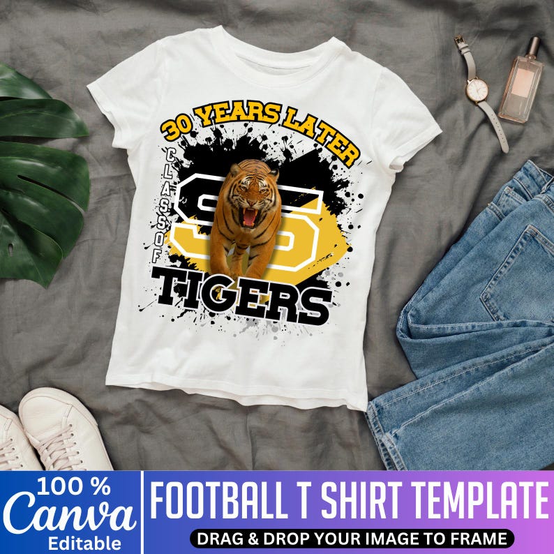 May include: White t-shirt with a tiger graphic, the text "30 YEARS LATER", and "CLASS OF" and "TIGERS". The design incorporates black and yellow elements. The shirt is part of a football t-shirt template.