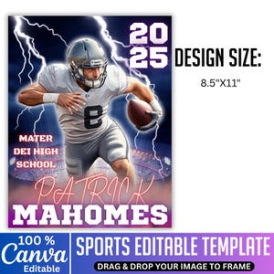 Peut inclure: Mod&egrave;le modifiable sur le th&egrave;me du sport avec un joueur de football am&eacute;ricain en uniforme gris tenant un ballon. Le design comprend le texte "PATRICK MAHOMES", "MATER DEI HIGH SCHOOL", et "2025". La taille est de 21,59 cm x 27,94 cm.