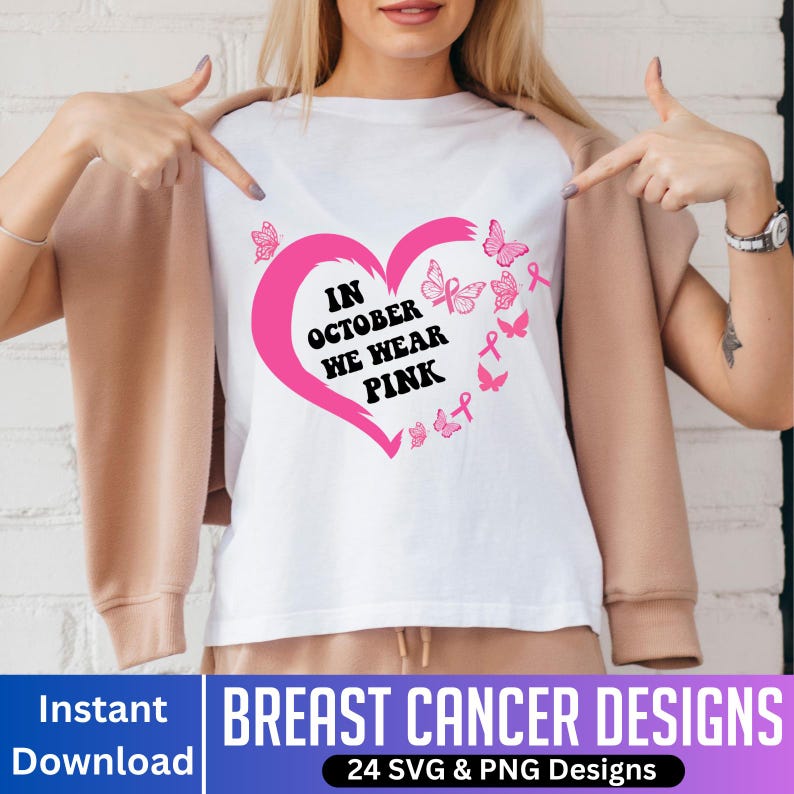 24 Breast Cancer Awareness PNG & SVG Bundle, We Wear Pink in October ...
