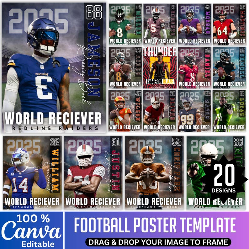 May include: A football poster template with 20 designs. The template features images of football players in various uniforms, with text that reads "World Reciever" and player names. The Canva logo is visible.