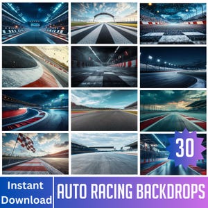 May include: A set of 30 auto racing backdrops depicting race tracks with asphalt surfaces, white and red track markings, and checkered flags. The images show diverse weather conditions and lighting, with the text "Instant Download".