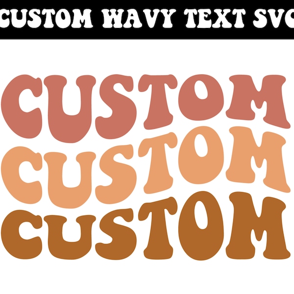 Custom Wavy Text Svg, custom wavy stacked svg, Custom wavy letters svg, Retro Svg, custom wavy font svg,Custom Retro Wavy Text Svg, png, dfx