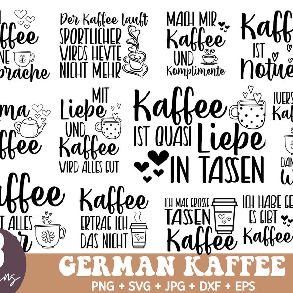 Deutsch Kaffee Plotter Svg Bundle, Kaffeezeit SVG, Kaffee masch, Kaffee Sprüche svg, German sayings Plotter File Svg, Dxf, Png ,Jpg, Pdf