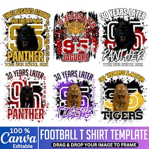 May include: Football T-shirt templates featuring animal mascots. Designs include a black panther, jaguar, and tiger with the text "30 Years Later" and "Class of '95". The text "Your High School Here" is also included.