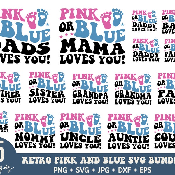 Retro Pink or blue We love you svg bundle, Retro Gender Reveal svg, Pink or Blue Mommy Daddy Love You SVG, Retro Pink or blue svg