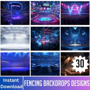 May include: A collage of nine digital illustrations showcasing various fencing backdrop designs. The images feature arenas, stages, and performance spaces with vibrant lighting and large crowds. Text includes "Instant Download" and "FENCING BACKDROPS DESIGNS". A number "30" is also visible.