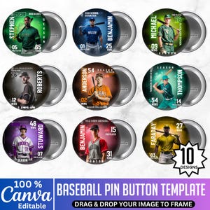May include: A collection of ten baseball pin button designs. Each button features a player image, team name, and season details. The buttons are round with a metallic finish, and the designs include text like "High School" and "Pro Player."