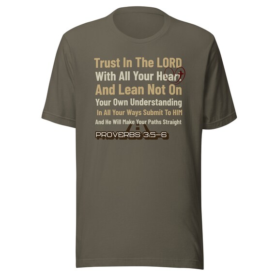 Trust in the Lord with all your Heart Believe Christian T shirt Trust in the Lord with all your Heart Believe Christian T shirt