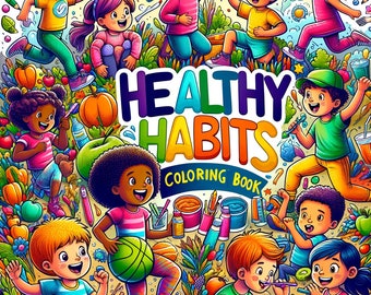 Printable Coloring Book For Promoting Kids Healthy Habits  - Instant Download Ten Coloring Pages Book