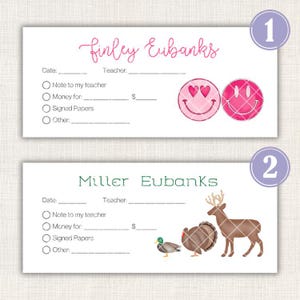 May include: Two rectangular white communication slips for school. The first features the name Finley Eubanks in pink script, two pink smiley faces, and checkboxes for notes, money, and papers. The second features Miller Eubanks in green text with illustrations of a duck, a turkey, and a deer.