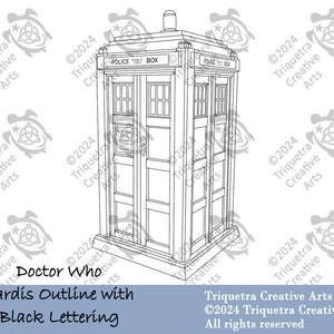 Doctor Who Tardis Outline (Black Lettering) PNG / SVG / DXF / Jpg